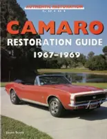 Guía de restauración del Camaro, 1967-1969 - Camaro Restoration Guide, 1967-1969