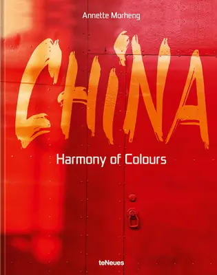 China: armonía de colores - China: Harmony of Colours