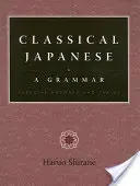 Japonés clásico: A Grammar: Respuestas a los ejercicios y tablas - Classical Japanese: A Grammar: Exercise Answers and Tables