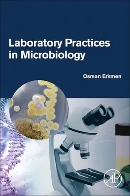 Prácticas de laboratorio en microbiología - Laboratory Practices in Microbiology