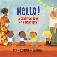 Hola - Un libro de bondades para contar - Hello! - A Counting Book of Kindnesses