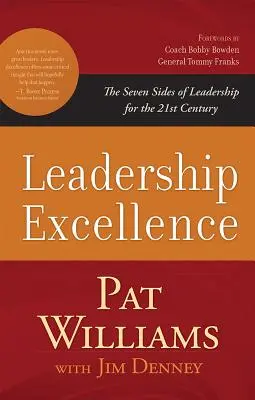 Excelencia en el liderazgo: Las siete caras del liderazgo para el siglo XXI - Leadership Excellence: The Seven Sides of Leadership for the 21st Century