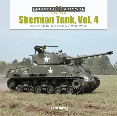 Sherman Tank, Vol. 4: El tanque medio M4a3 en la Segunda Guerra Mundial y Corea - Sherman Tank, Vol. 4: The M4a3 Medium Tank in World War II and Korea