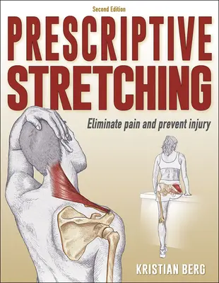 Estiramiento prescriptivo - Prescriptive Stretching