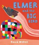 Elmer y el Gran Pájaro - Elmer and the Big Bird