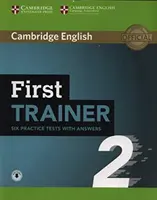 First Trainer 2 Seis exámenes prácticos con respuestas y audio - First Trainer 2 Six Practice Tests with Answers with Audio