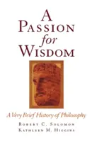 Pasión por la sabiduría: Brevísima historia de la filosofía - A Passion for Wisdom: A Very Brief History of Philosophy
