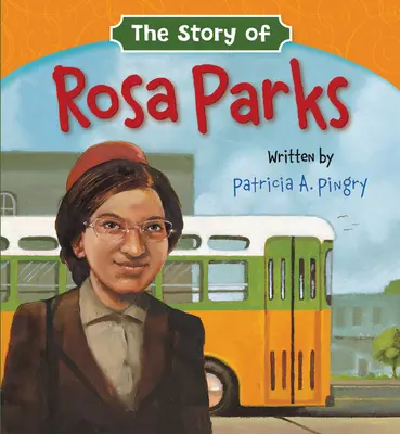 La historia de Rosa Parks - The Story of Rosa Parks