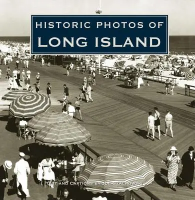 Fotos históricas de Long Island - Historic Photos of Long Island