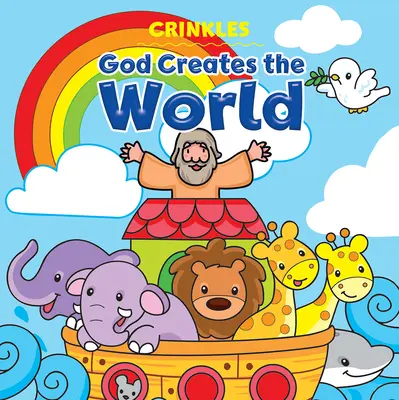 Arrugas: Dios crea el mundo - Crinkles: God Creates the World