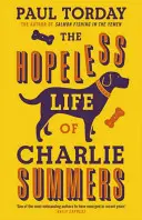 La vida desesperada de Charlie Summers - Hopeless Life Of Charlie Summers