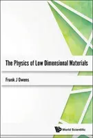 La física de los materiales de baja dimensión - The Physics of Low Dimensional Materials