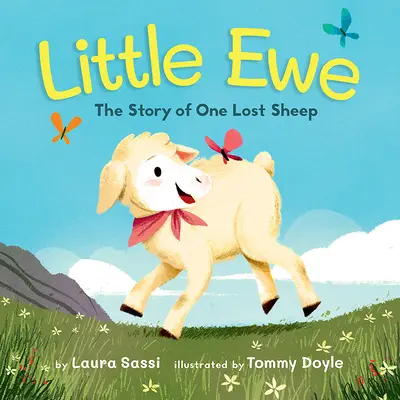 Little Ewe: La historia de una oveja perdida - Little Ewe: The Story of One Lost Sheep