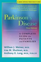 La enfermedad de Parkinson: Guía completa para pacientes y familiares - Parkinson's Disease: A Complete Guide for Patients and Families