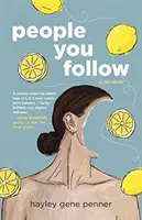 Gente a la que sigues: A Memoir - People You Follow: A Memoir