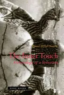 El toque interior: Arqueología de una sensación - The Inner Touch: Archaeology of a Sensation