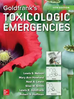 Emergencias Toxicológicas de Goldfrank, Undécima Edición - Goldfrank's Toxicologic Emergencies, Eleventh Edition