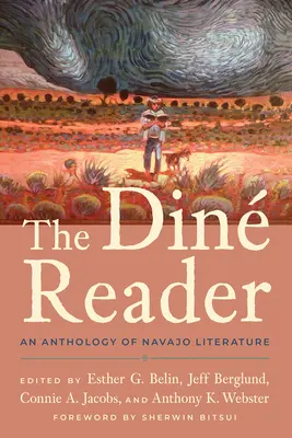 El lector Din: Antología de la literatura navajo - The Din Reader: An Anthology of Navajo Literature