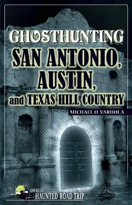 Ghosthunting San Antonio, Austin y Texas Hill Country - Ghosthunting San Antonio, Austin, and Texas Hill Country