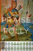 Elogio de la locura: Edición Actualizada - The Praise of Folly: Updated Edition