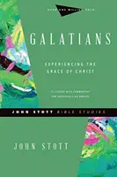 Gálatas: Experimentar la gracia de Cristo - Galatians: Experiencing the Grace of Christ