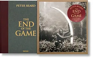 Peter Beard. El final del juego - Peter Beard. the End of the Game