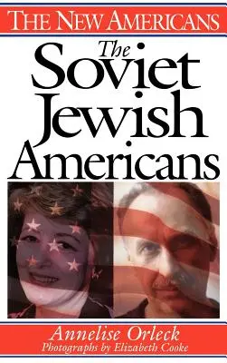 Los judíos soviéticos estadounidenses - The Soviet Jewish Americans