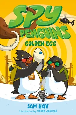 Pingüinos espía: Huevo de Oro - Spy Penguins: Golden Egg