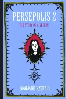 Persépolis 2: La historia de un regreso - Persepolis 2: The Story of a Return