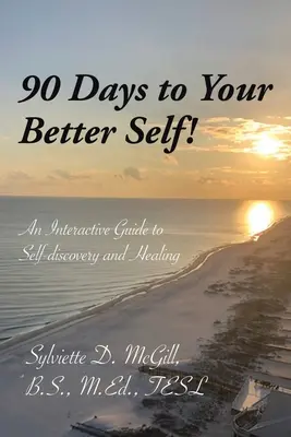 90 días para mejorar - 90 Days to Your Better Self!