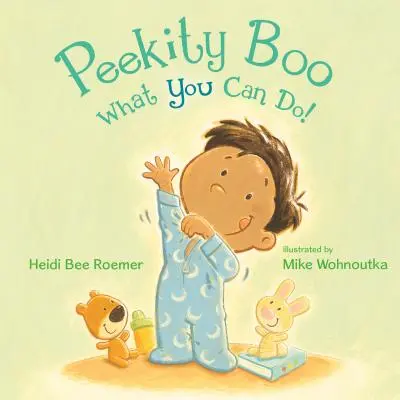 Peekity Boo ¡Qué puedes hacer! - Peekity Boo What You Can Do!