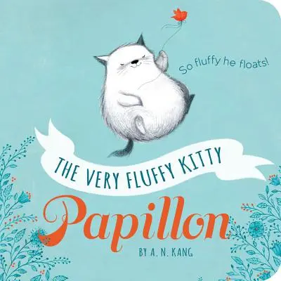 El gatito muy esponjoso, Papillon - The Very Fluffy Kitty, Papillon