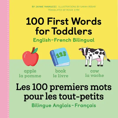 100 Primeras Palabras Para Niños Pequeños: English-French Bilingual: A French Book for Kids - 100 First Words for Toddlers: English-French Bilingual: A French Book for Kids