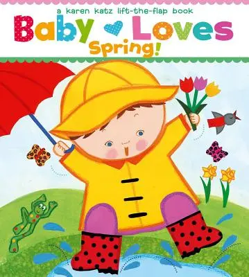 ¡Baby Loves Spring! - Baby Loves Spring!