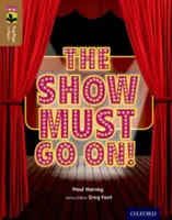 Oxford Reading TreeTops inFact: Nivel 18: ¡El espectáculo debe continuar! - Oxford Reading Tree TreeTops inFact: Level 18: The Show Must Go On!