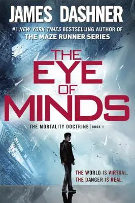 El Ojo de las Mentes (La Doctrina de la Mortalidad, Libro Uno) - The Eye of Minds (the Mortality Doctrine, Book One)