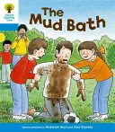 Oxford Reading Tree: Nivel 3: Primeras frases: El baño de barro - Oxford Reading Tree: Level 3: First Sentences: The Mud Bath