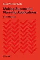 Guía de buenas prácticas: Cómo presentar solicitudes de planificación con éxito - Good Practice Guide: Making Successful Planning Applications