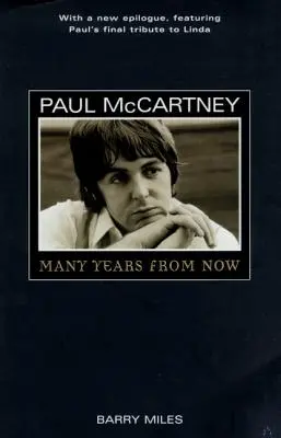 Paul McCartney: Dentro de muchos años - Paul McCartney: Many Years from Now