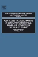 Asia Pacific Financial Markets in Comparative Perspective: Cuestiones e implicaciones para el siglo XXI - Asia Pacific Financial Markets in Comparative Perspective: Issues and Implications for the 21st Century
