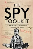 La caja de herramientas del espía: Inventos extraordinarios de la Segunda Guerra Mundial - The Spy Toolkit: Extraordinary Inventions from World War II