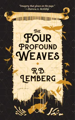 Los cuatro tejidos profundos - The Four Profound Weaves