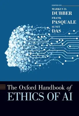 El Manual Oxford de Ética de la IA - The Oxford Handbook of Ethics of AI