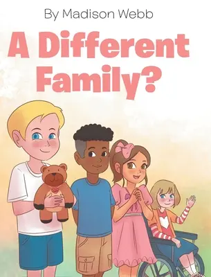 ¿Una Familia Diferente? - A Different Family?