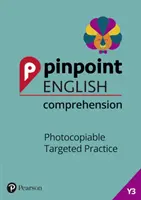 Pinpoint English Comprehension Year 3 - Práctica dirigida fotocopiable - Pinpoint English Comprehension Year 3 - Photocopiable Targeted Practice