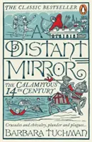 Espejo lejano - El calamitoso siglo XIV - Distant Mirror - The Calamitous 14th Century