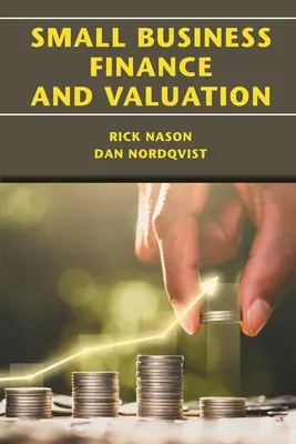 Financiación y valoración de pequeñas empresas - Small Business Finance and Valuation