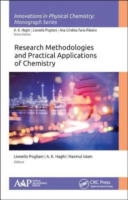 Metodologías de investigación y aplicaciones prácticas de la química - Research Methodologies and Practical Applications of Chemistry