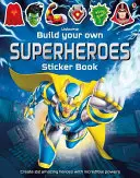 Libro de pegatinas Construye tus propios superhéroes - Build Your Own Superheroes Sticker Book