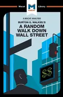 Análisis de A Random Walk Down Wall Street, de Burton G. Malkiel - An Analysis of Burton G. Malkiel's A Random Walk Down Wall Street